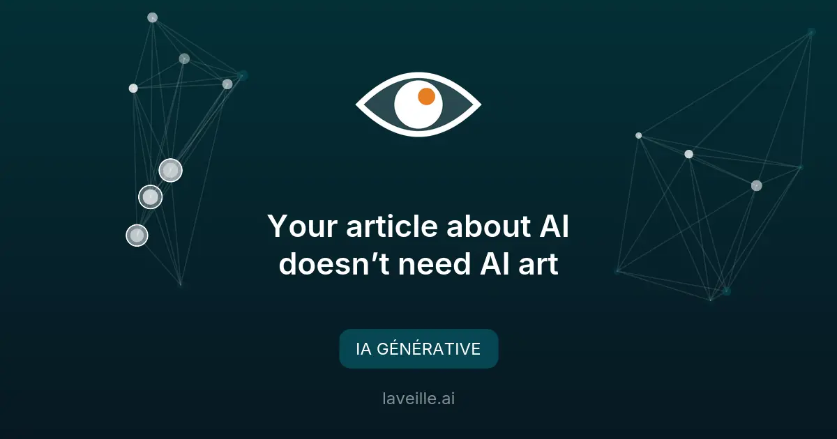Faut-il bannir les images IA de vos articles ?