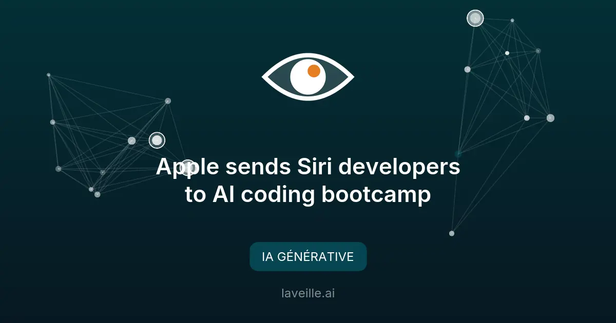 Apple modernise Siri avec un bootcamp IA pour ses développeurs