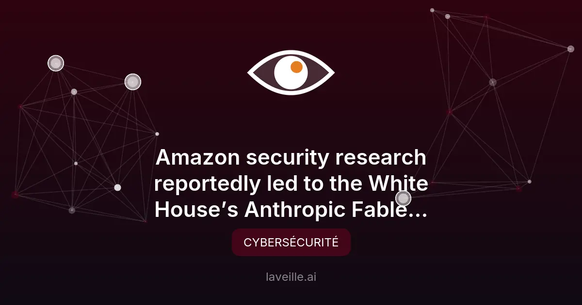 Amazon révèle des vulnérabilités dans Fable 5 d'Anthropic