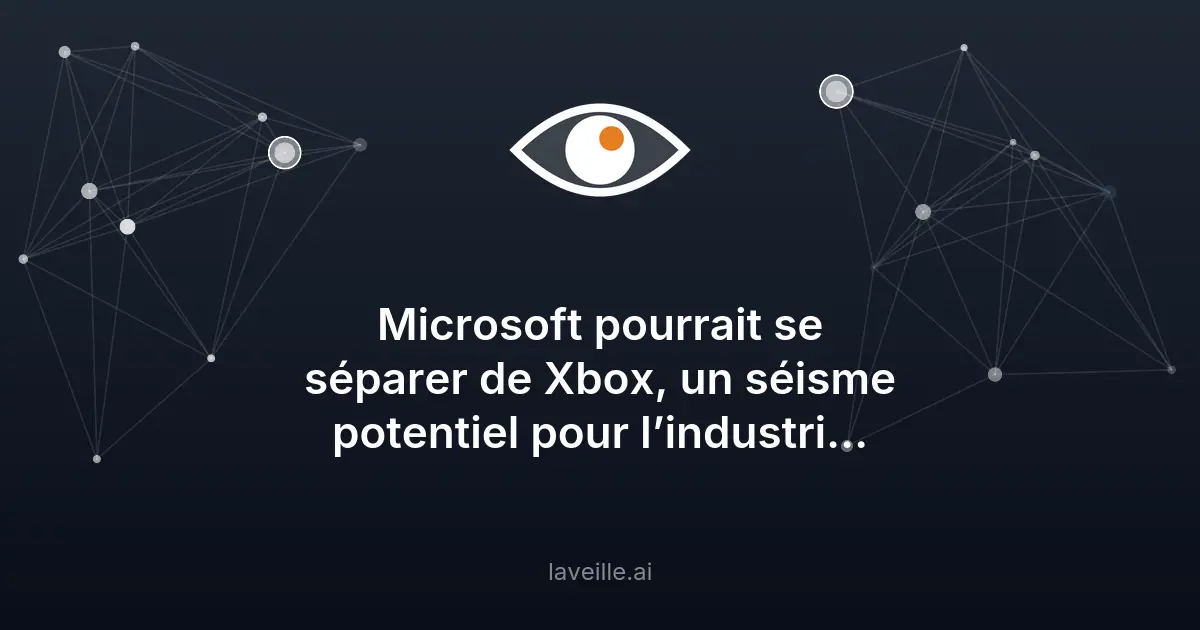 Microsoft envisage de se séparer de Xbox