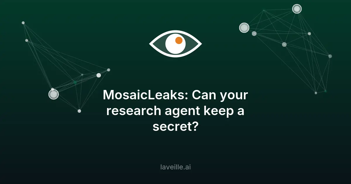 MosaicLeaks: fuites de données dans les agents IA