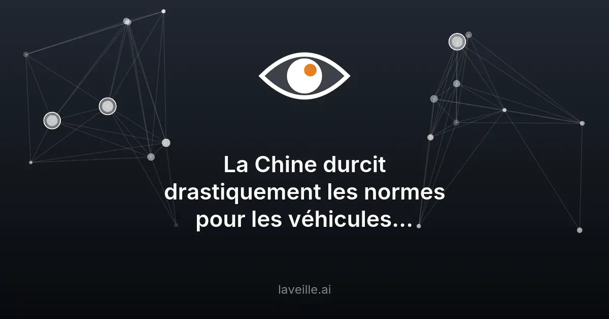 Chine : nouvelles normes strictes pour les véhicules électriques