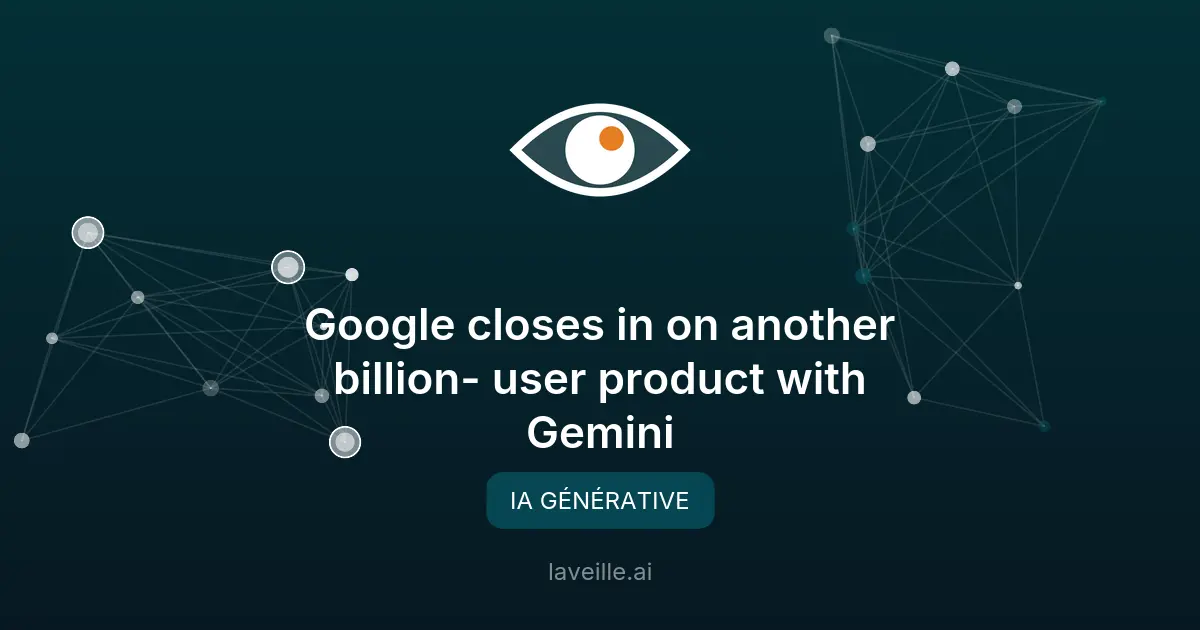 Gemini de Google : 950 millions d'utilisateurs mensuels