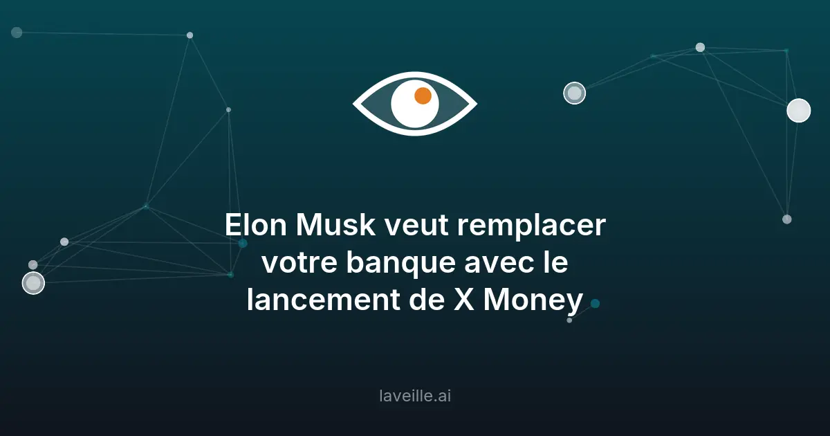 Elon Musk lance X Money : une banque dans X