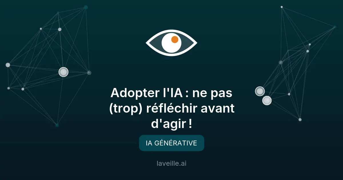 Adopter l'IA : agir vite pour des résultats concrets